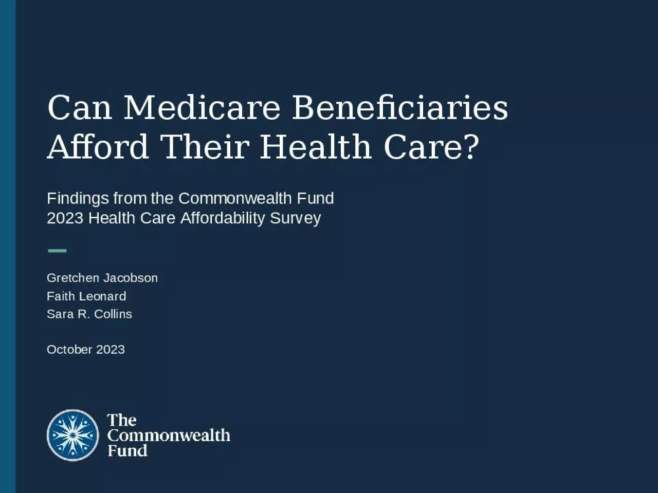 PPT-Can Medicare Beneficiaries Afford Their Health Care?