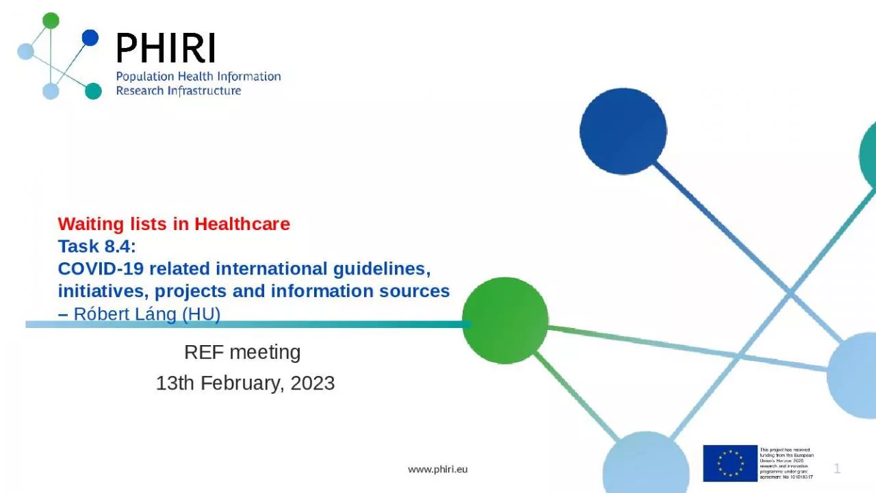 PPT-Waiting lists in Healthcare Task 8.4: COVID-19 related international guidelines, initiatives,