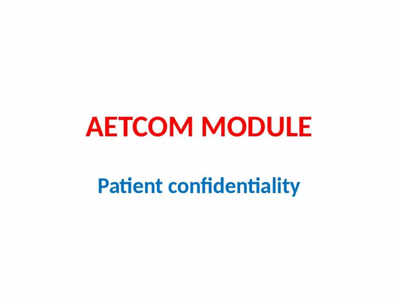 PPT-AETCOM MODULE