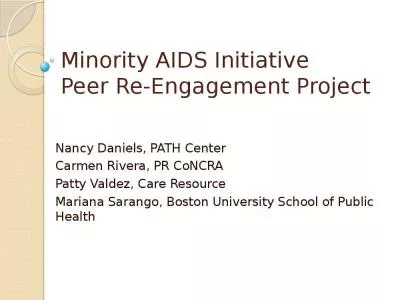 Minority AIDS Initiative Peer Re-Engagement Project