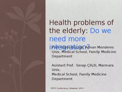 Health problems of the elderly: Do we need more integration?