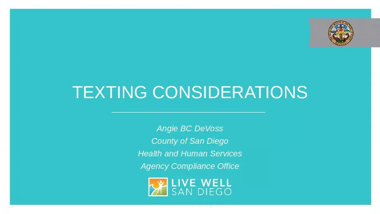 PPT-TEXTING CONSIDERATIONS