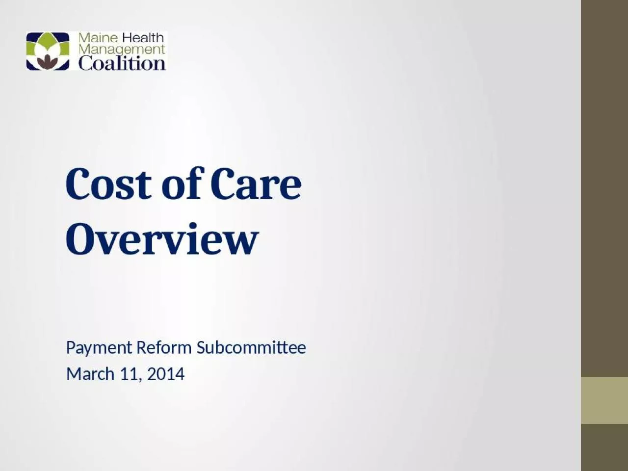 PPT-Cost of Care Overview