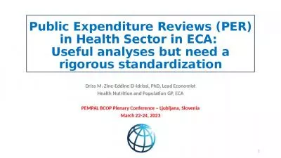 Public Expenditure Reviews (PER) in Health Sector in ECA:  Useful analyses but need a rigorous standardization