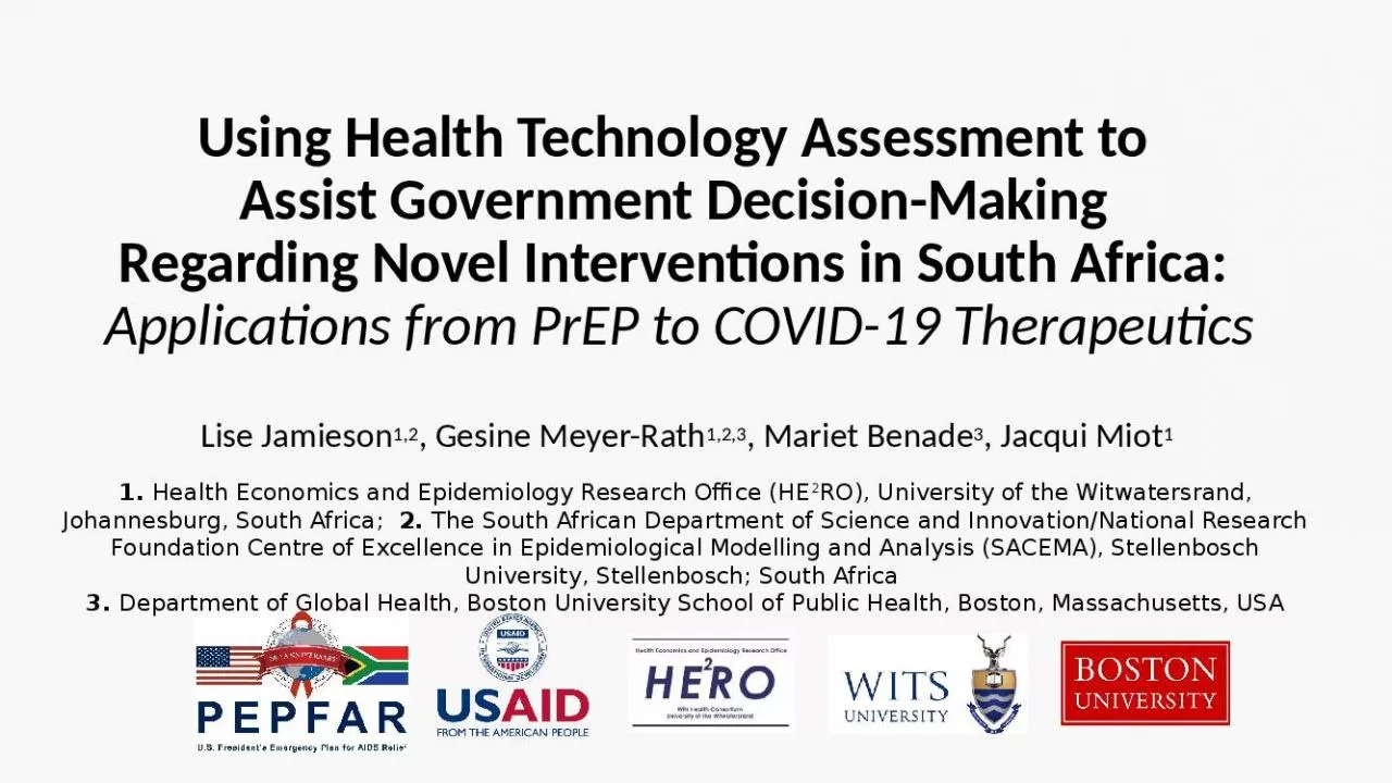 PPT-Using Health Technology Assessment to Assist Government Decision-Making Regarding Novel