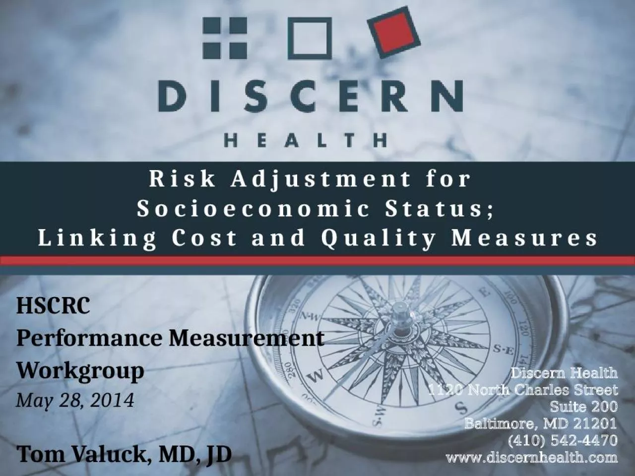 PPT-Risk Adjustment for Socioeconomic Status; Linking Cost and Quality Measures