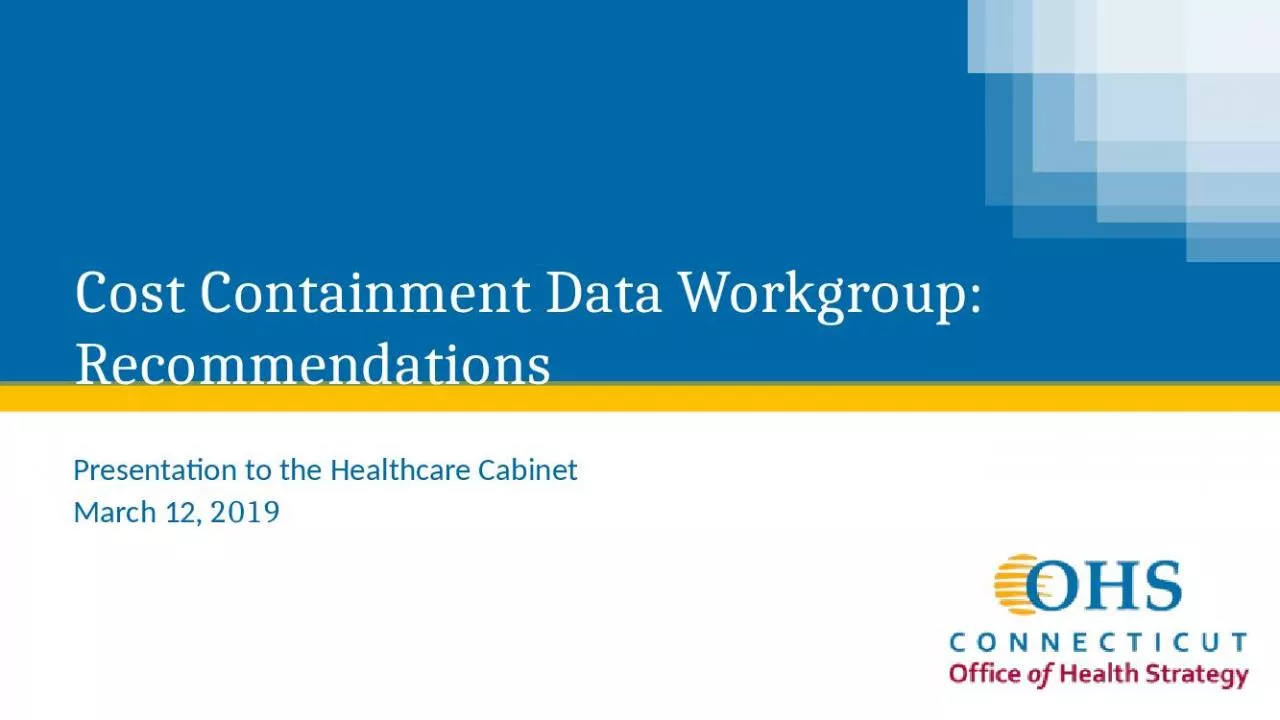 PPT-Cost Containment Data Workgroup: Recommendations