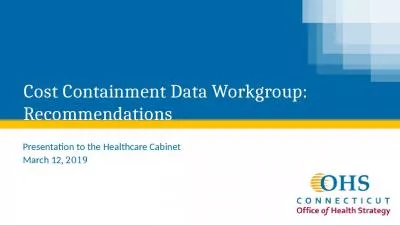 Cost Containment Data Workgroup: Recommendations