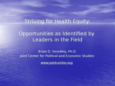 Striving for Health Equity: Opportunities as Identified by  Leaders in the Field