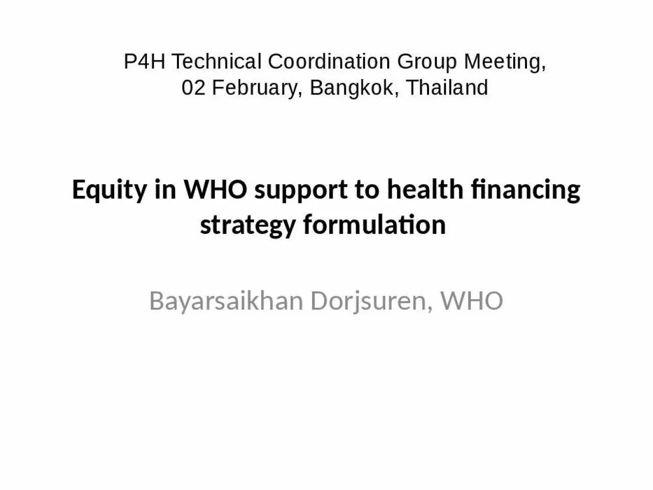 PPT-Equity in WHO support to health financing strategy formulation