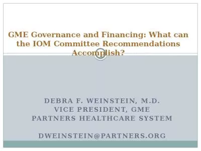 GME Governance and Financing: What can the IOM Committee Recommendations Accomplish?