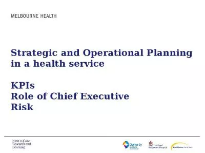 Strategic and Operational Planning in a health service KPIs Role of Chief Executive Risk