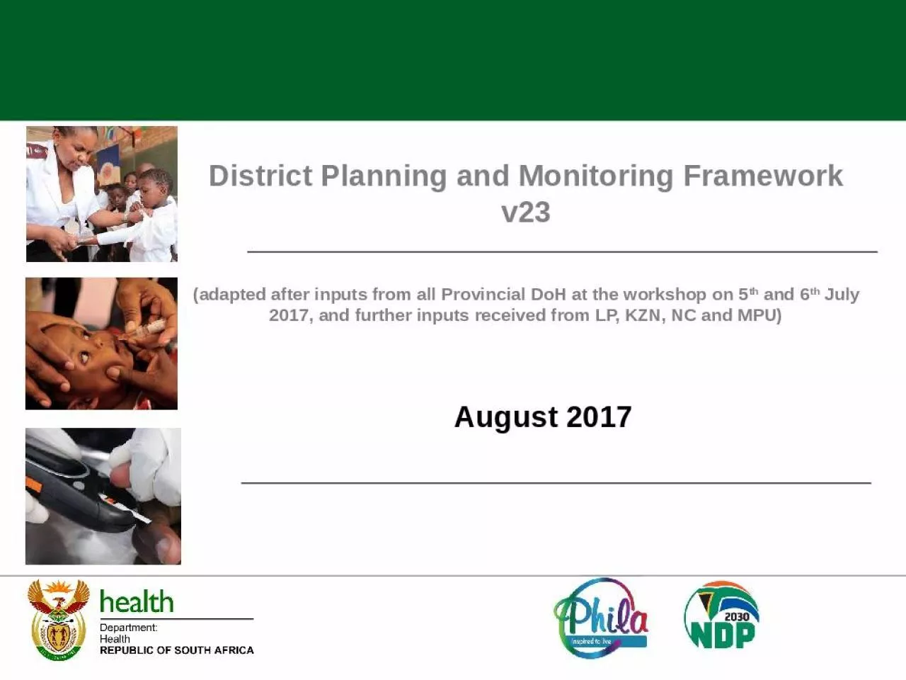 PPT-District Planning and Monitoring Framework v23 (adapted after inputs from all Provincial