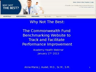 Why Not The Best: The Commonwealth Fund  Benchmarking Website to  Track and Facilitate