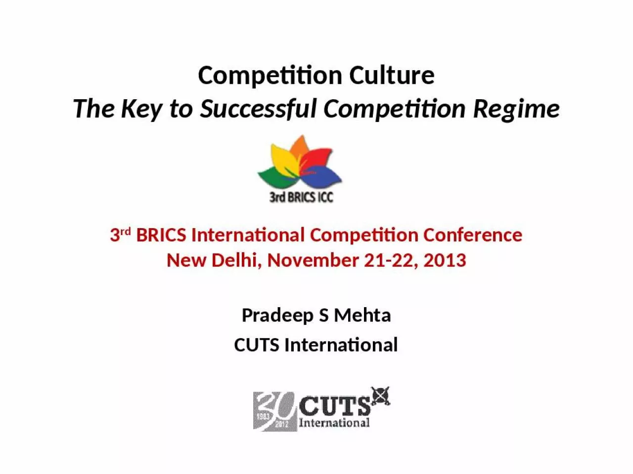 PPT-Competition Culture The Key to Successful Competition Regime