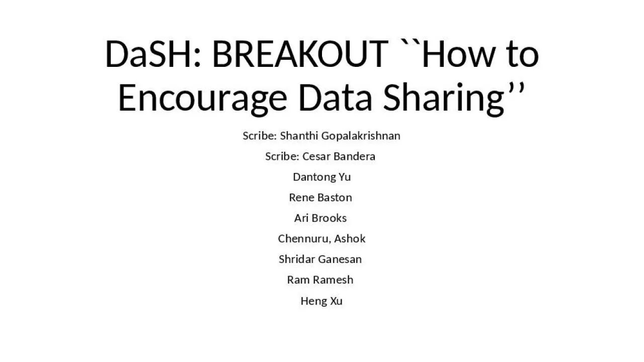 PPT-DaSH: BREAKOUT ``How to Encourage Data Sharing