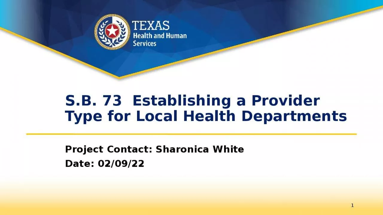 PPT-S.B. 73 Establishing a Provider Type for Local Health Departments