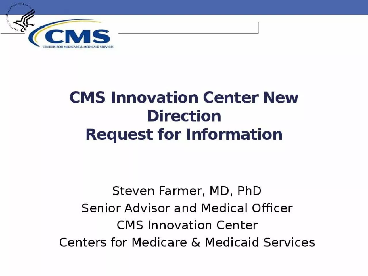 PPT-CMS Innovation Center New Direction Request for Information