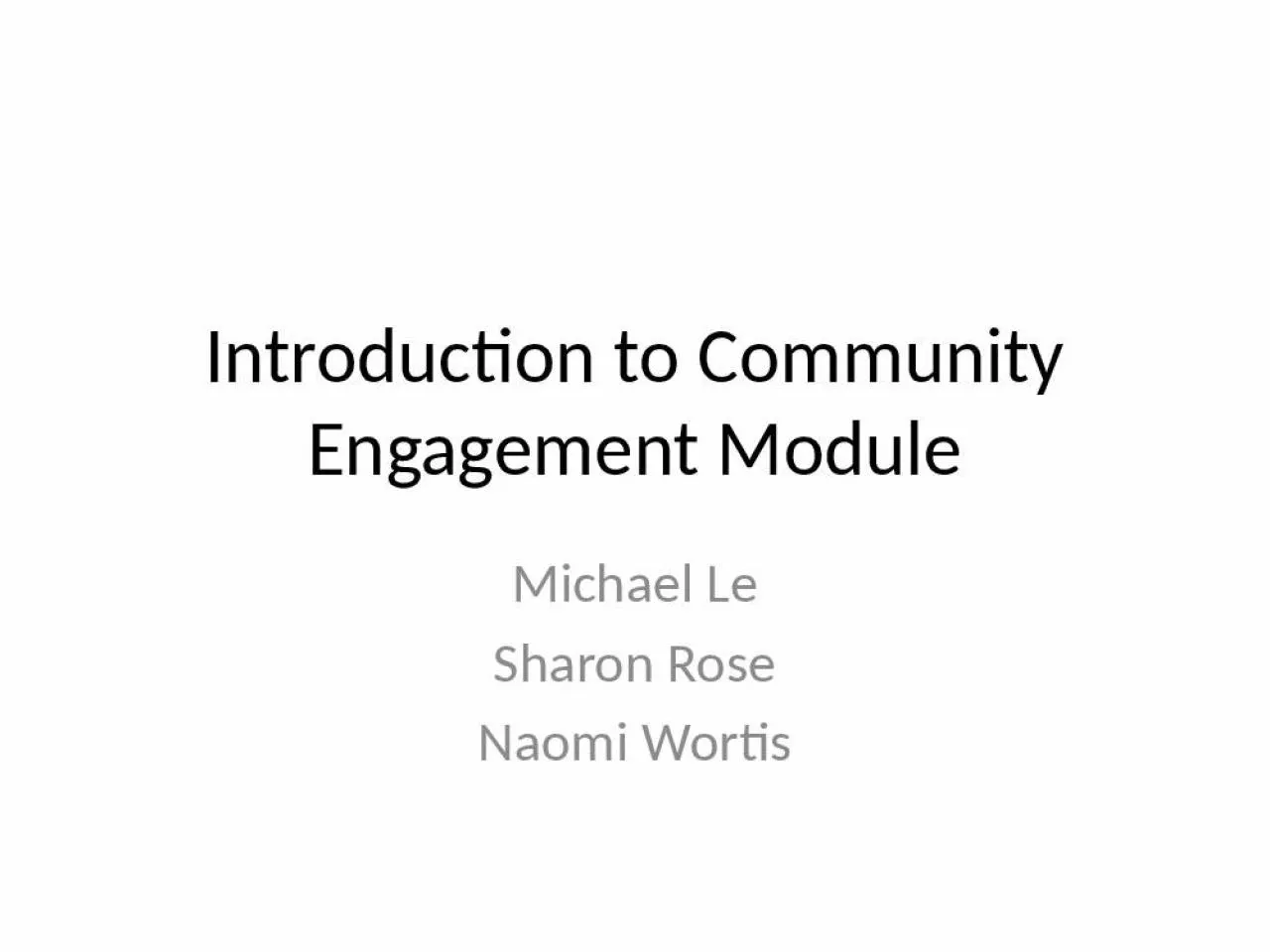 PPT-Introduction to Community Engagement Module