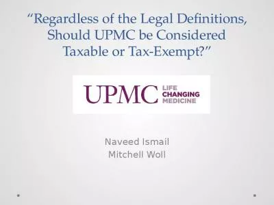 Regardless of the Legal Definitions, Should UPMC be Considered Taxable or Tax-Exempt?