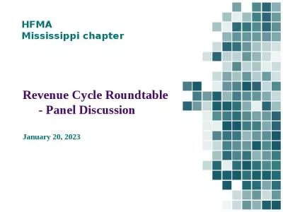 Revenue Cycle Roundtable      - Panel Discussion