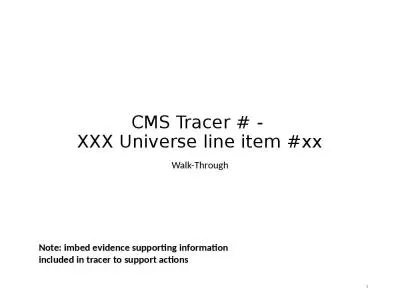 CMS Tracer # -  XXX Universe line item #xx