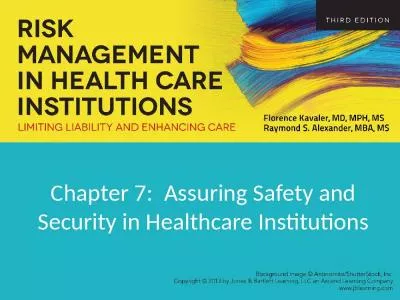 Chapter 7:  Assuring Safety and Security in Healthcare Institutions