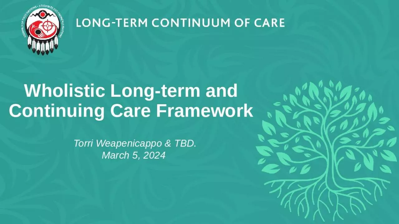 PPT-Wholistic Long-term and Continuing Care Framework