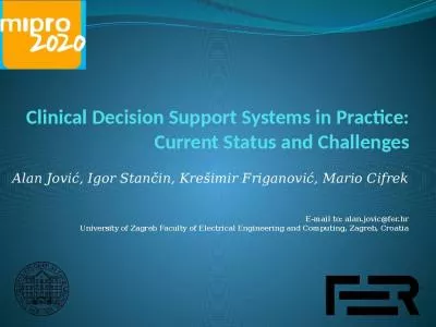 Clinical Decision Support Systems in Practice: Current Status and Challenges