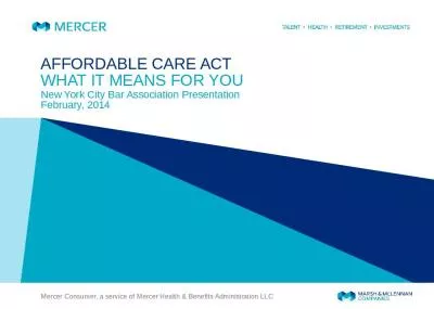 AFFORDABLE CARE ACT  WHAT IT MEANS FOR YOU