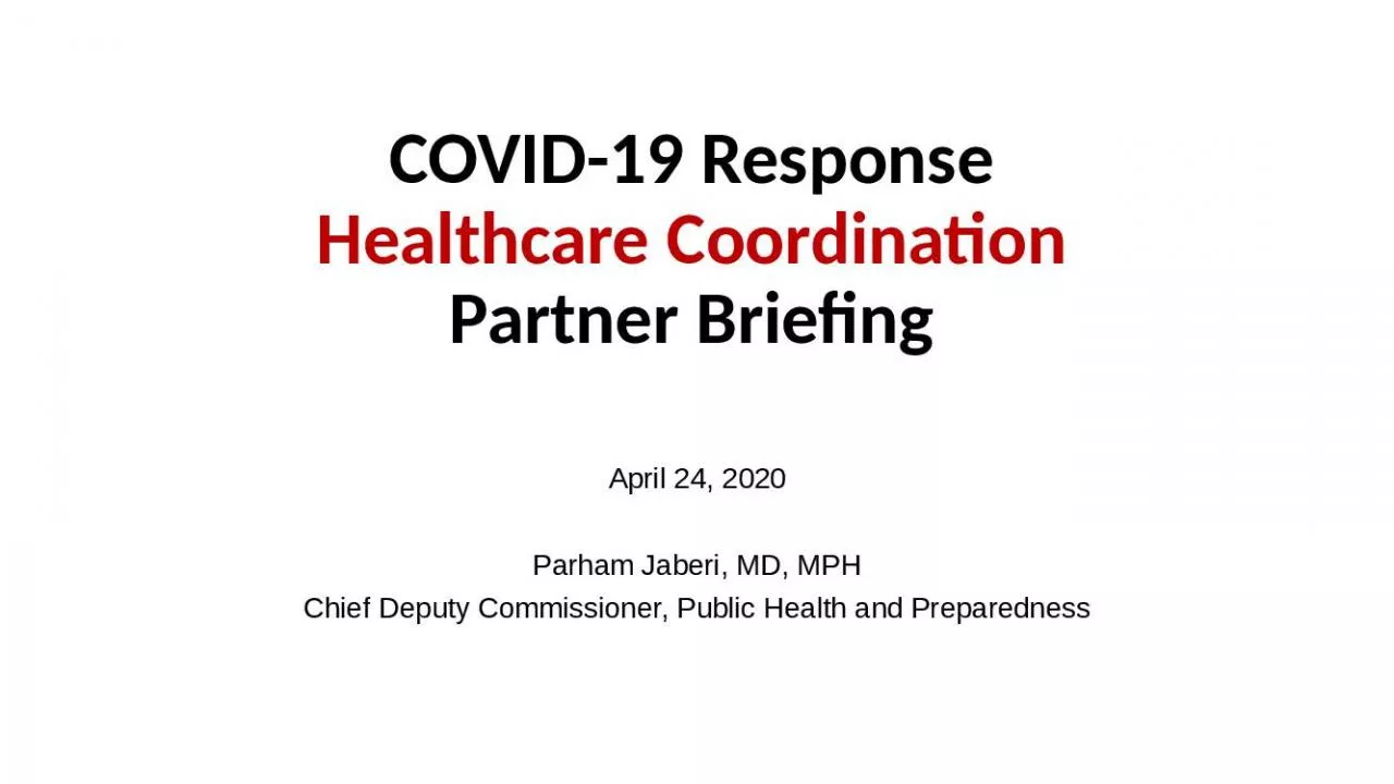 PPT-COVID-19 Response Healthcare Coordination Partner Briefing