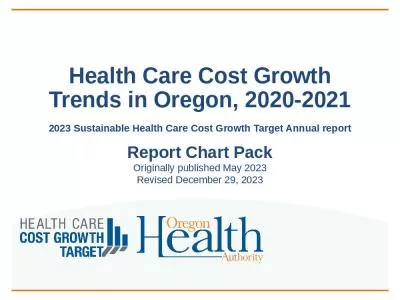 Health Care Cost Growth Trends in Oregon, 2020-2021   2023 Sustainable Health Care Cost