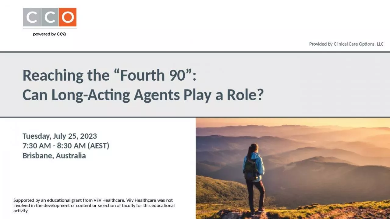 PPT-Reaching the Fourth 90 : Can Long-Acting Agents Play a Role?