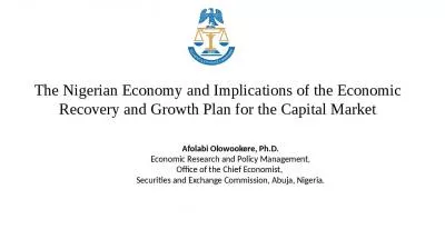 The Nigerian Economy and Implications of the Economic Recovery and Growth Plan for the