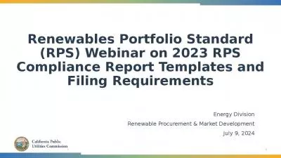 Renewables Portfolio Standard (RPS) Webinar on 2023 RPS Compliance Report Templates and Filing Requirements