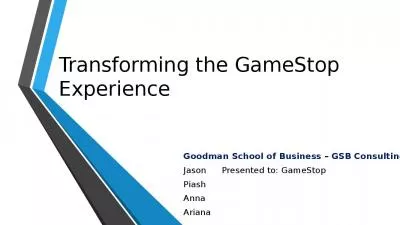 Transforming the GameStop Experience