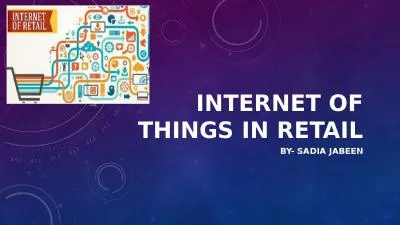 INTERNET OF THINGS IN RETAIL