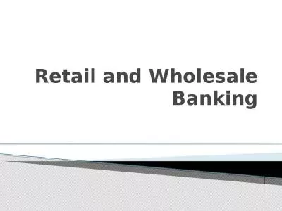 Retail and Wholesale Banking