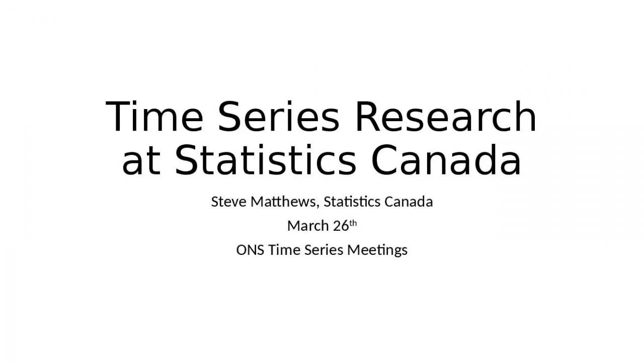 PPT-Time Series Research at Statistics Canada