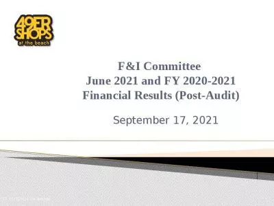 F&I Committee  June 2021 and FY 2020-2021 Financial Results (Post-Audit)