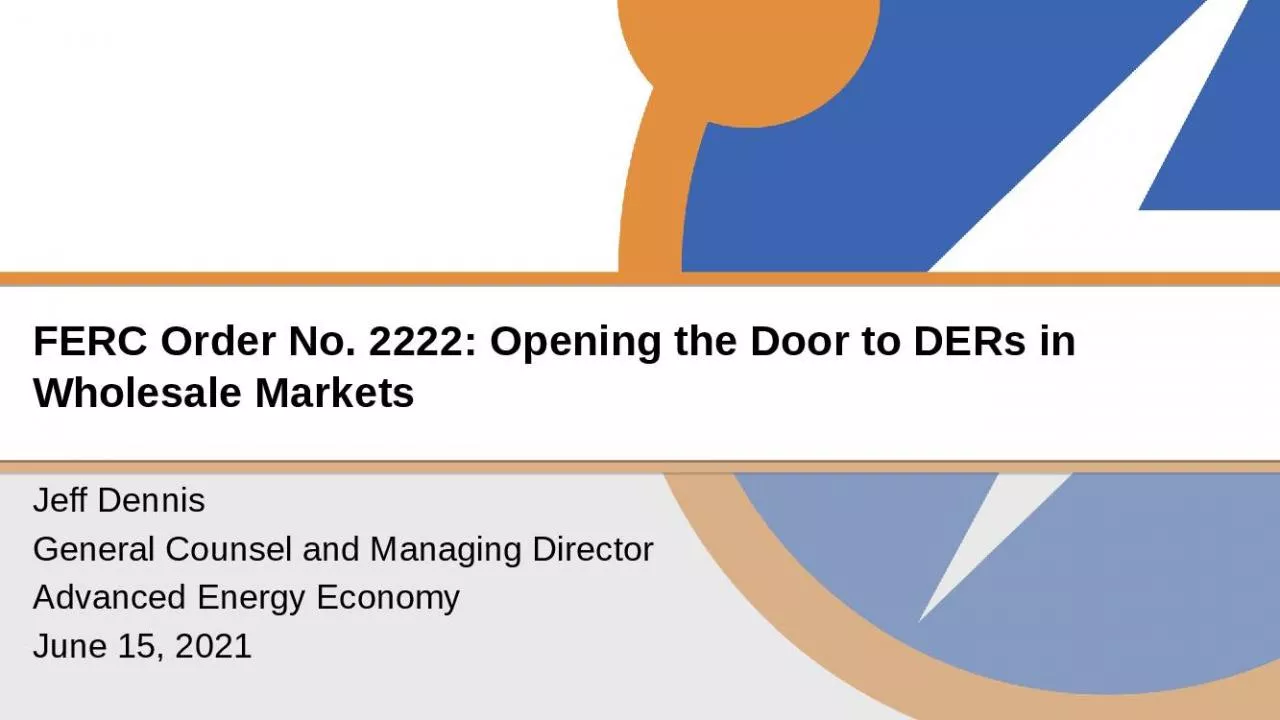 PPT-FERC Order No. 2222: Opening the Door to DERs in Wholesale Markets