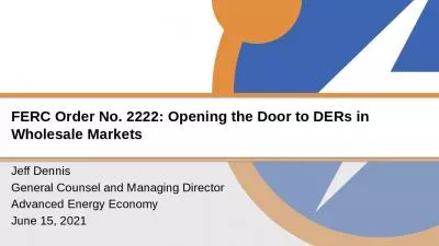 FERC Order No. 2222: Opening the Door to DERs in Wholesale Markets