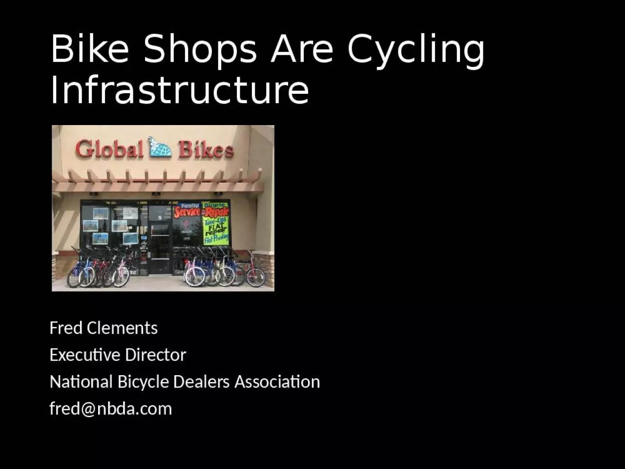 PPT-Bike Shops Are Cycling Infrastructure