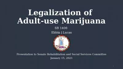 Legalization of  Adult-use Marijuana