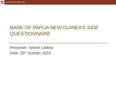 Bank of Papua New Guinea s Side Questionnaire