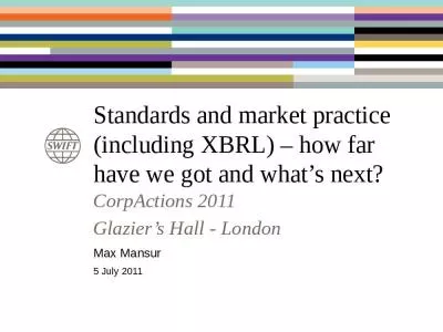 Standards and market practice (including XBRL)   how far have we got and what s next?