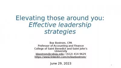 Elevating those around you: Effective leadership strategies