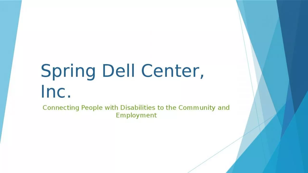 PPT-Spring Dell Center, Inc.