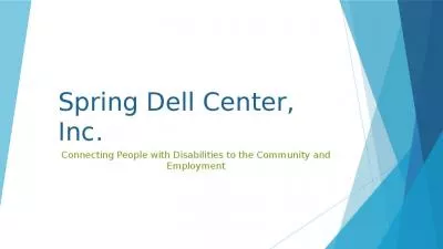 Spring Dell Center, Inc.