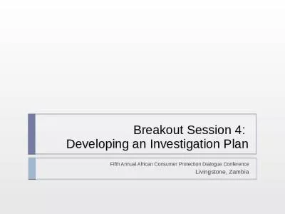 Breakout Session 4:  Developing an Investigation Plan